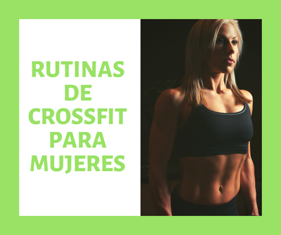 Rutina de Crossfit para Mujeres