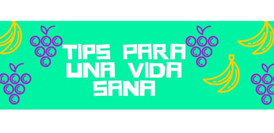 Tips pada una vida sana